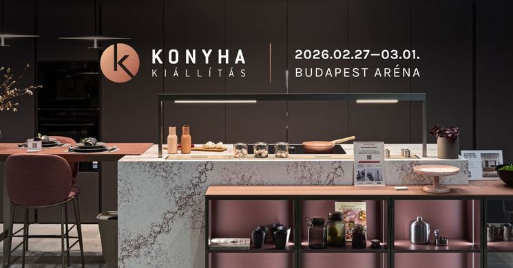 Konyhakiállítás Budapest 2026. A legújabb konyhabútorok, konyhagépek és konyhai eszközök kiállítása