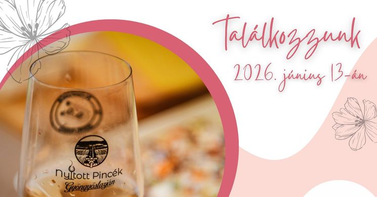 Nyitott Pincék Napja 2026 Gyöngyöstarján