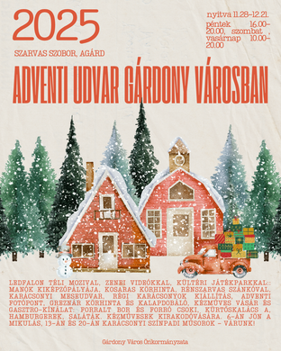 Advent Gárdony 2025. Adventi udvar Gárdony városában