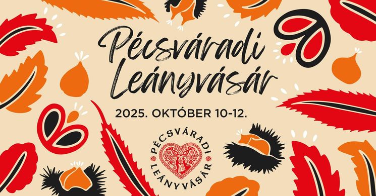 Pécsváradi Leányvásár 2025