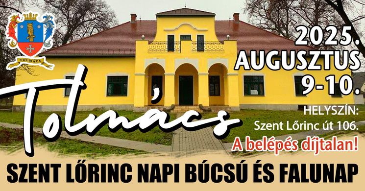 Tolmács Falunap 2025. Falunap és Szent Lőrinc-napi búcsú