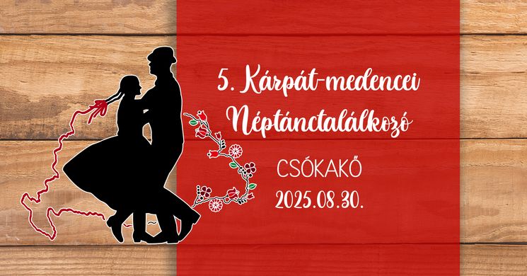 Kárpát-medencei Néptánctalálkozó 2025 Csókakő