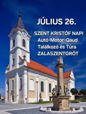 Quad Találkozó  2025. Zalaszentgrót. Szent Kristóf-napi Autó-Motor-Quad Találkozó és túra