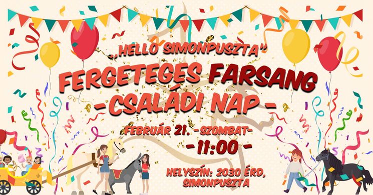 Farsang Simonpuszta 2026. Fergeteges farsang családi nap