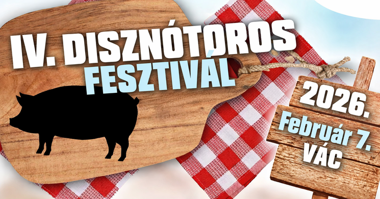 Disznótoros Fesztivál 2026 Vác