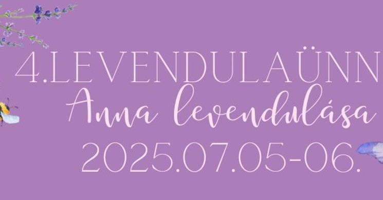 Levendulaünnep Tiszacsécse 2025