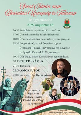 2025. augusztus 20. Magyarnándor. Szent István-napi Ünnepség