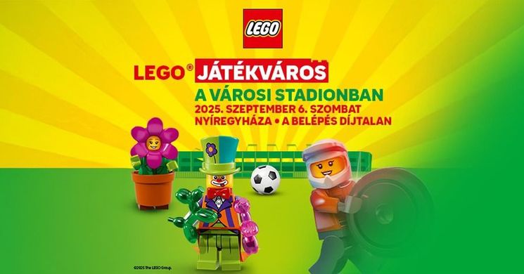 LEGO® Játékváros 2025 Nyíregyháza 