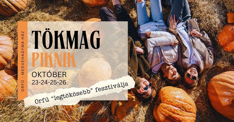 Tökmag Őszi Családi Piknik 2025 Orfű