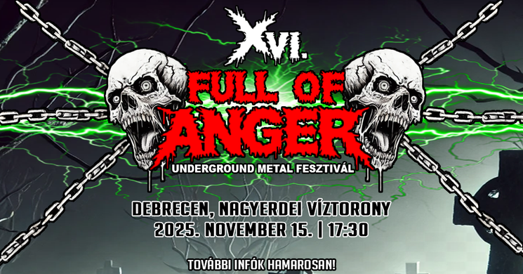 Underground Metál Fesztivál 2025 Debrecen. Full Of Anger Underground Metal Fesztivál