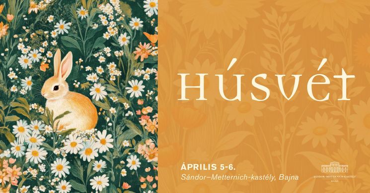 Bajna húsvét 2026- Húsvéti programok a Sándor-Metternich kastélyban