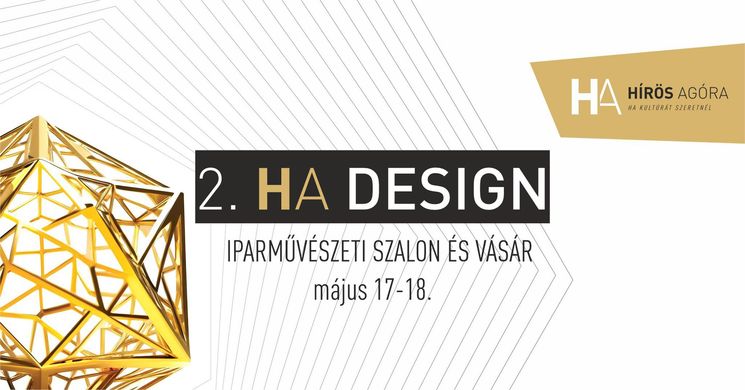 HA Design Vásár Kecskemét 2025. Iparművészeti szalon és vásár