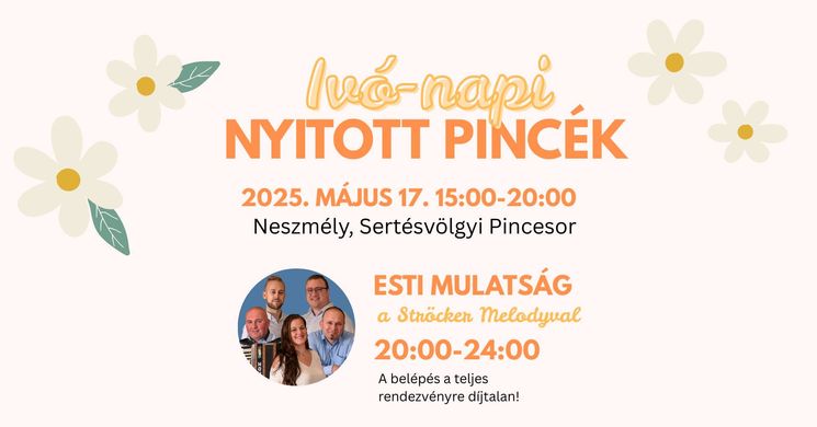 Neszmély Nyitott Pincék 2025. Ivó-napi nyitott pincék