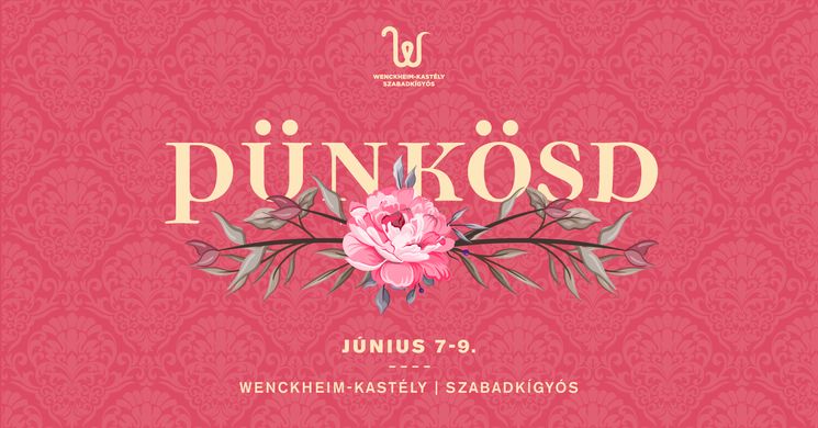 Pünkösd Szabadkígyós 2025. Mézédes pünkösd a Wenckheim-kastélyban