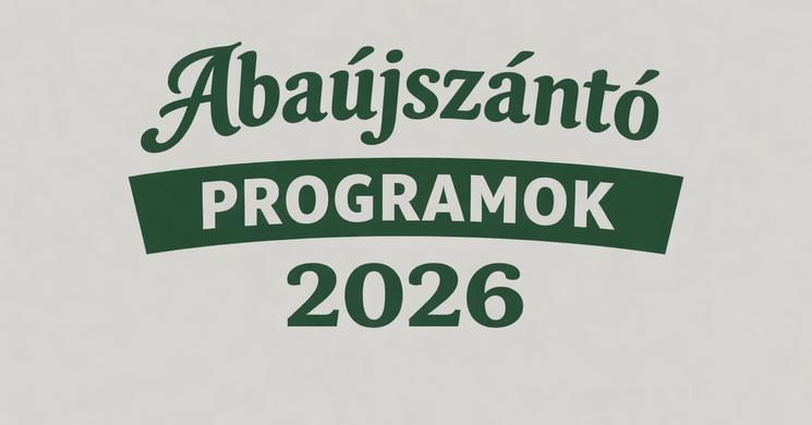 Abaújszántó programok 2026. Események