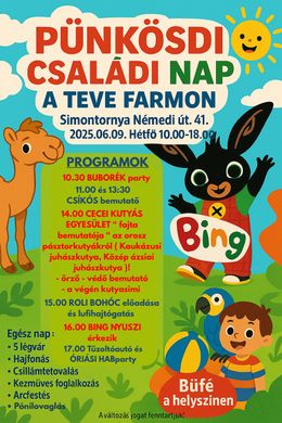 Pünkösd Simontornya 2025. Pünkösdi családi nap a Tevefarmon