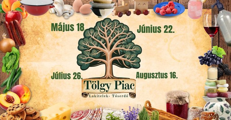 Tölgy Piac Lakitelek 2025. Termelői és kézműves piac Tőserdőben