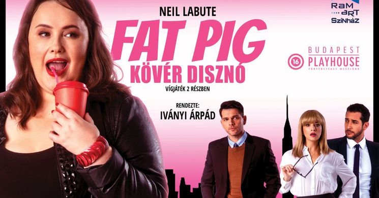 Fat pig kövér disznó előadás Balázs Andrea főszereplésével 2025 Budapest, RAM-Art Színház