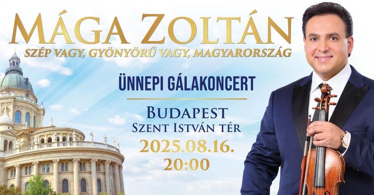 Szép vagy, gyönyörű vagy Magyarország 2025. Ünnepi jótékonysági gálakoncert Mága Zoltánnal