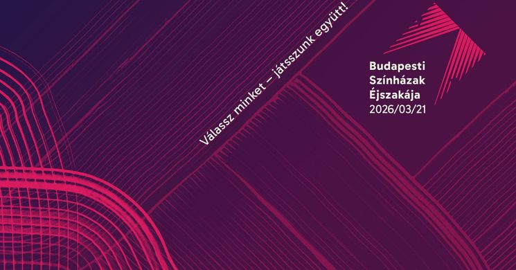 Színházak Éjszakája 2026 Budapest