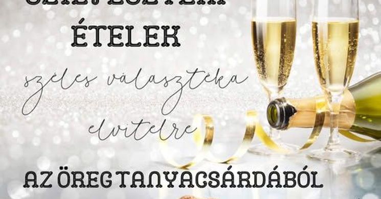 Szilveszteri ételek az Öreg Tanyacsárdából