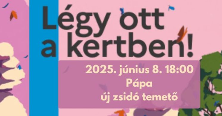 Pápai Zsinagóga programok 2025