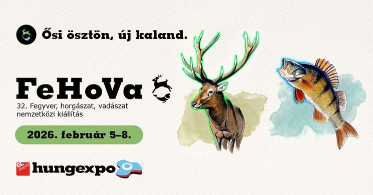 FeHoVa 2026. Fegyver, Horgászat, Vadászat Nemzetközi Kiállítás Budapest Hungexpo
