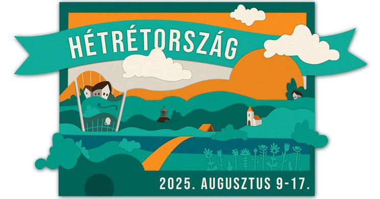Hétrétország Fesztivál Őriszentpéter 2025