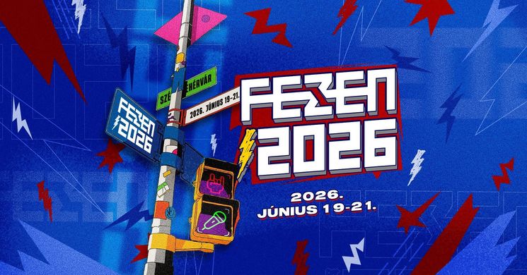 FEZEN Fesztivál 2026 Székesfehérvár