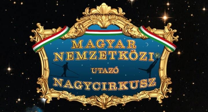 Campona cirkusz 2023. Magyar Nemzetközi Utazó Nagycirkusz