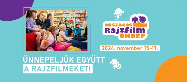 Országos Rajzfilmünnep 2024