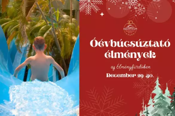 Szilveszteri buli Debrecenben, óévbúcsúztató élmények az Aquaticum Élményfürdőben