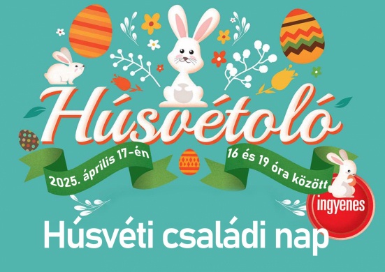 Húsvét Szatymaz 2025. Húsvétoló családi nap