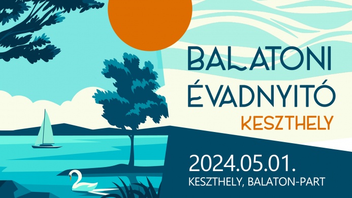 Balatoni Évadnyitó és Majális  Keszthely 2024