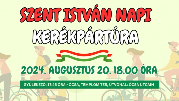2024. augusztus 20. Ócsa. Szent István-napi kerékpártúra