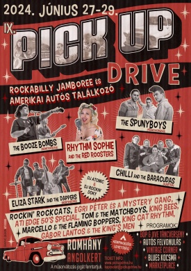Pick Up Drive Romhány 2023. Amerikai Autós és Rockabilly Fesztivál