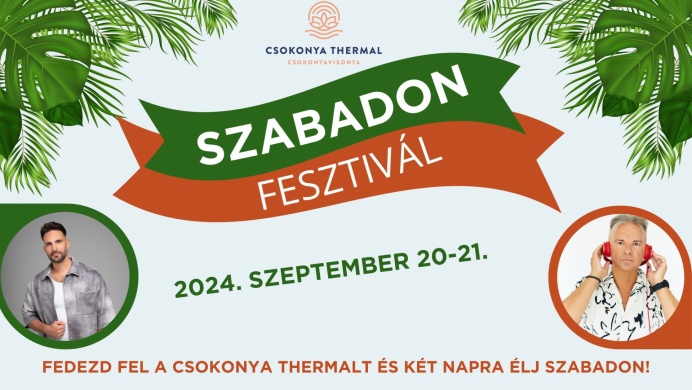 Szabadon Fesztivál 2024 Csokonyavisonta
