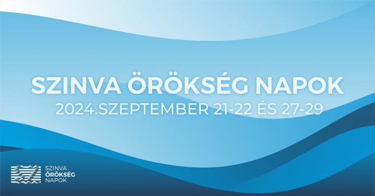 Szinva Örökség Napok 2024 Miskolc