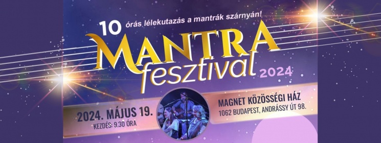 Mantra Fesztivál 2024 Budapest