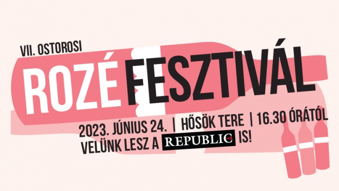 Rozé Fesztivál 2023 Ostoros