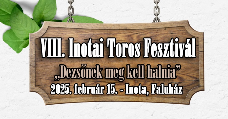 Inotai Toros Fesztivál 2025