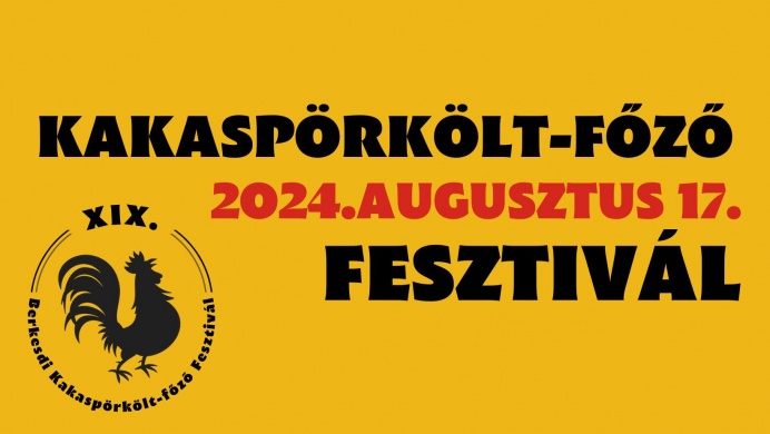 Berkesdi Kakaspörkölt-főző Fesztivál 2024