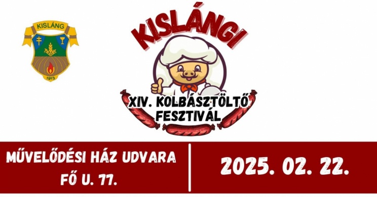 Kolbásztöltő Fesztivál 2025 Kisláng