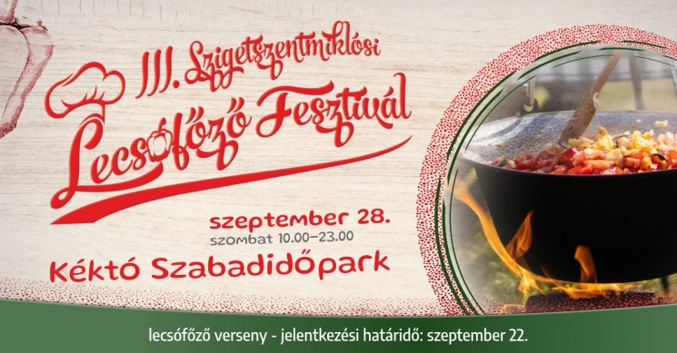 Szigetszentmiklósi Lecsófőző Fesztivál 2024