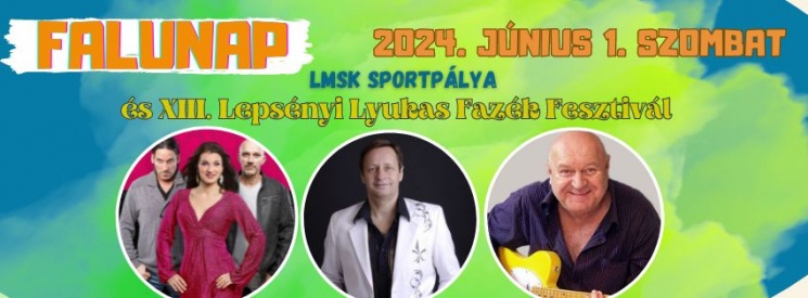 Falunap Lepsény 2023. Lepsényi Lyukas Fazék Fesztivál