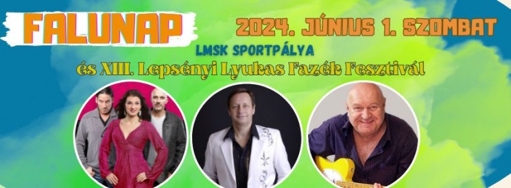 Falunap Lepsény 2024. Lepsényi Lyukas Fazék Fesztivál