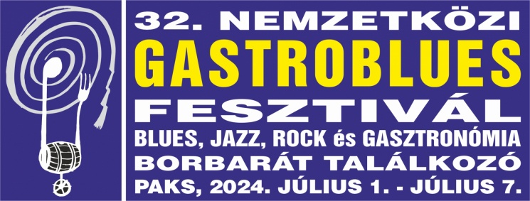 Nemzetközi Gastroblues Fesztivál 2023 Paks