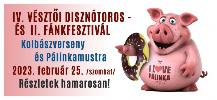 Vésztői Disznótoros- és Fánkfesztivál 2023