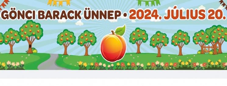 Gönci Barack Ünnep 2024