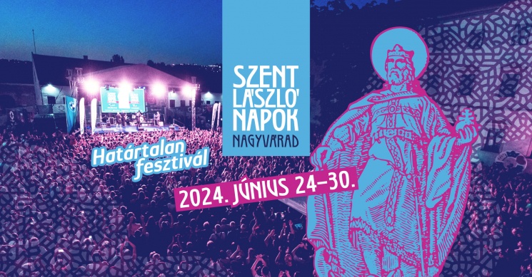 Szent László Napok 2023 Nagyvárad